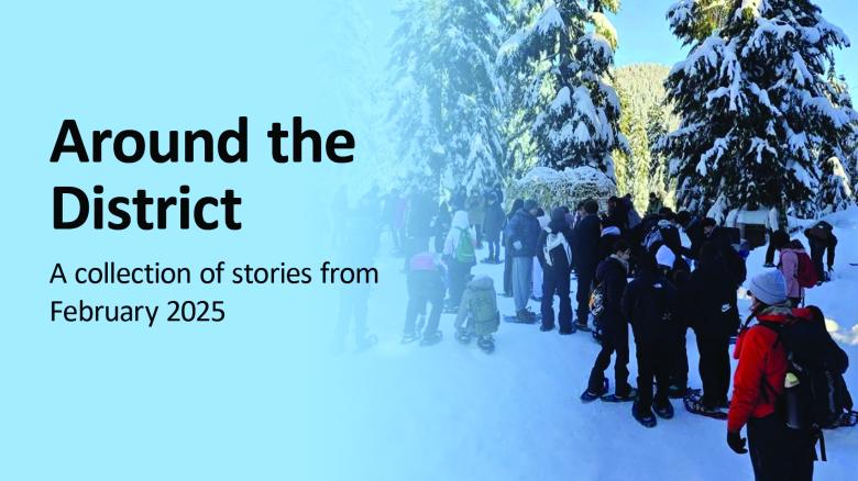 Around the District - Feb 2025