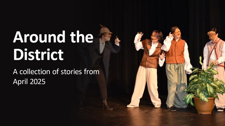 Around the District - April 2025