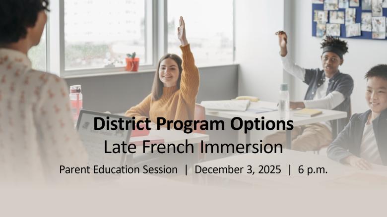 District Program Options - Late French Immersion