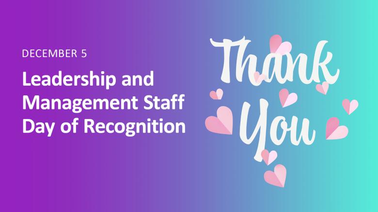 Leadership and Management Staff Day of Recognition